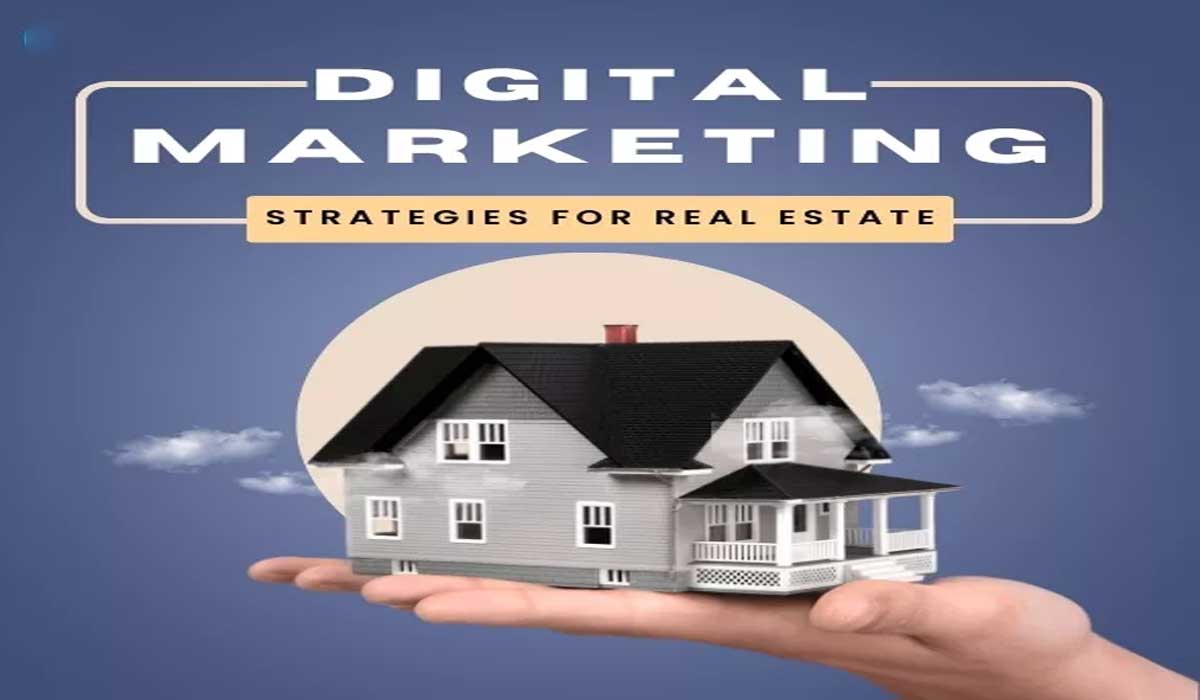 Digital Marketing Strategies That Can Double Your Home Sales